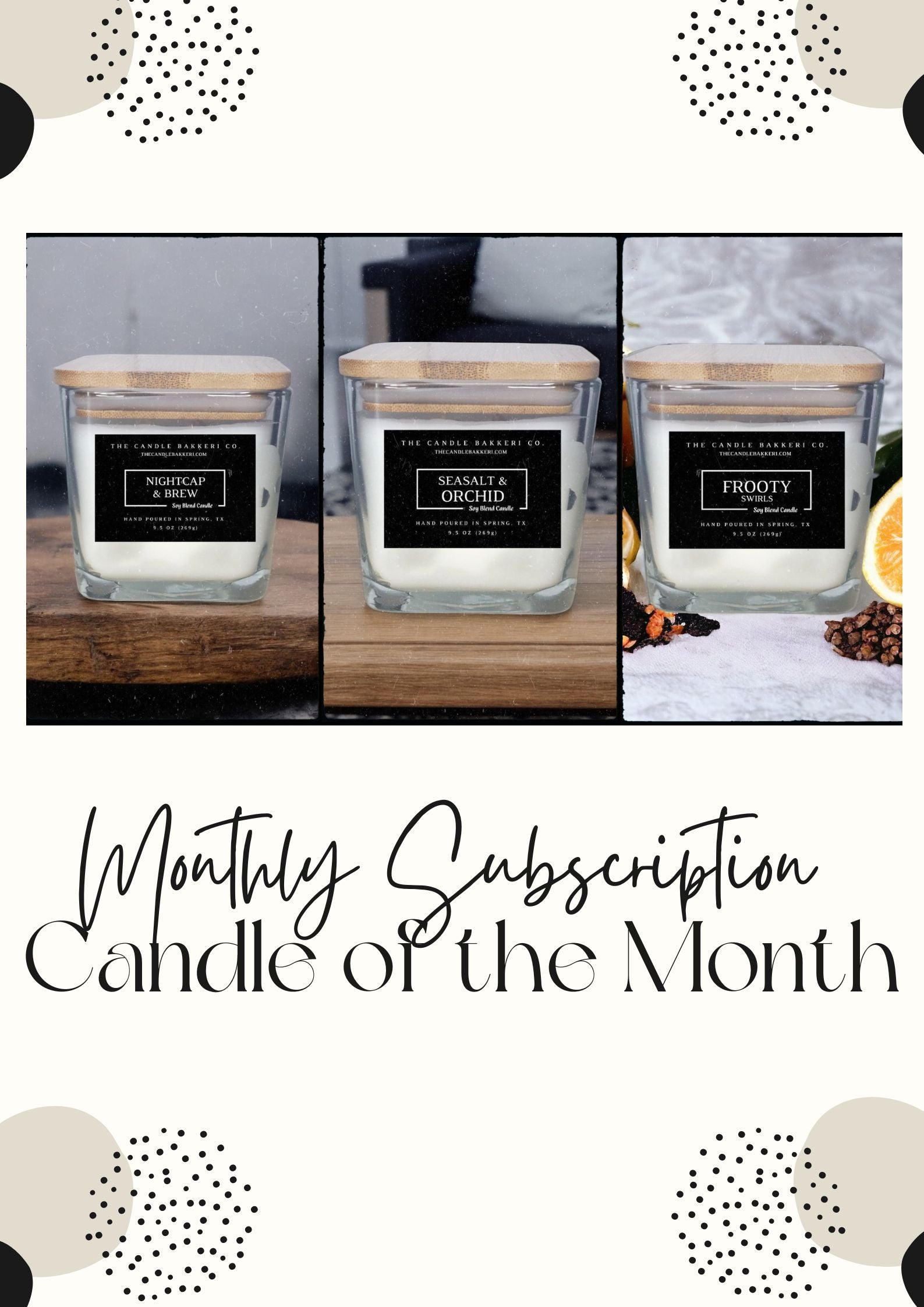 CANDLE OF THE MONTH - Monthly Subscription Box