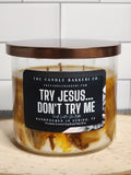 Try Jesus...Candle
